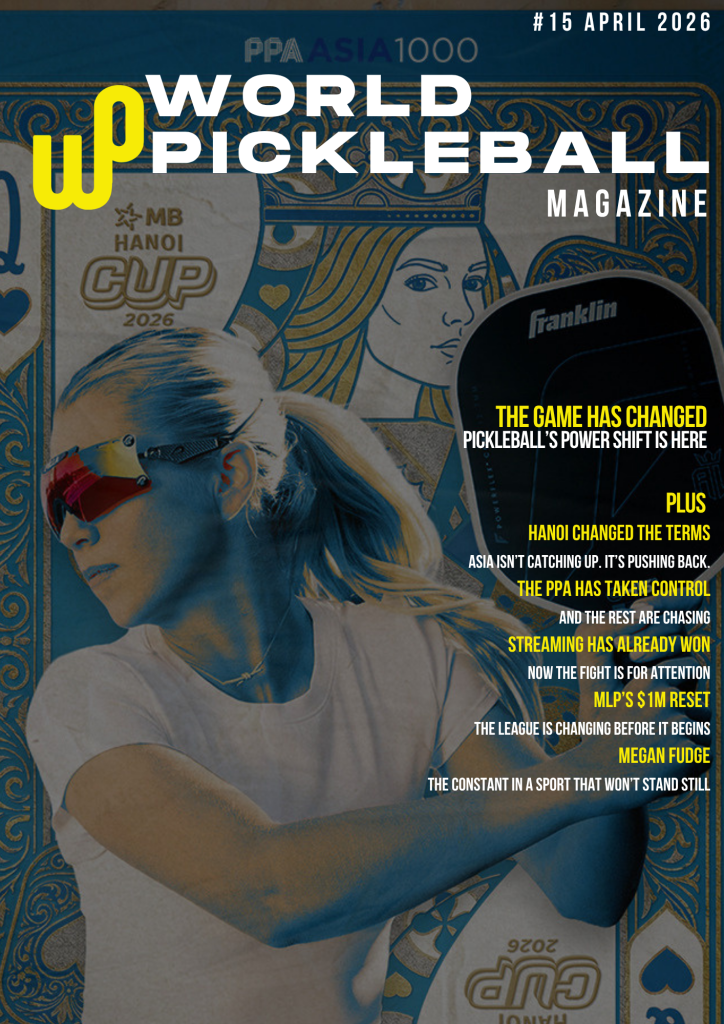 World Pickleball Magazine Issue #15: April 2026 cover